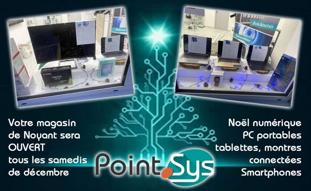 Votre magasin Point SYS ouvert du lundi au samedi en décembre  jusqu'à 19h00