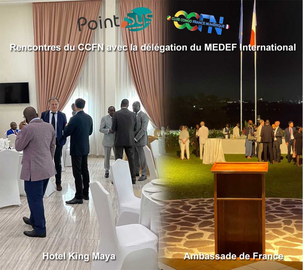 A Brazzaville Point SYS participe aux échanges du CCFN avec la délégation du MEDEF Internationnal